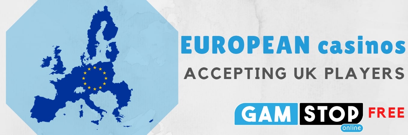 European casinos that accept players from the UK