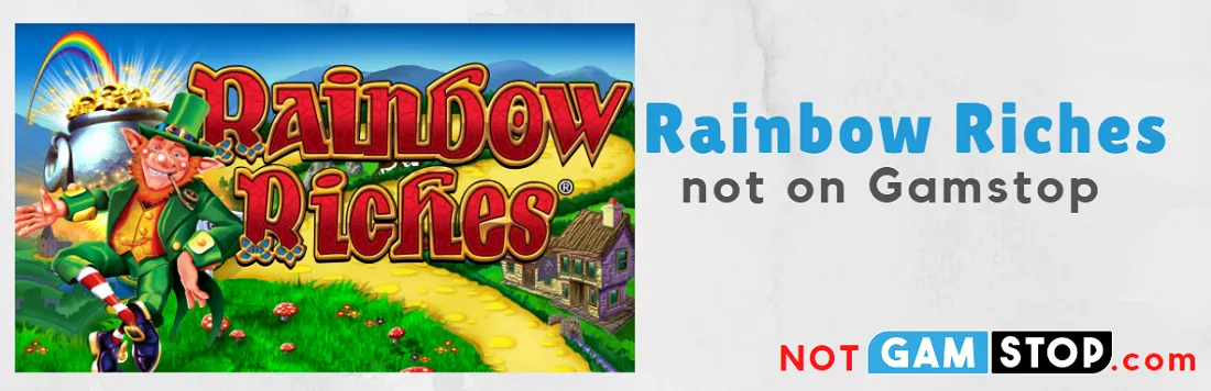 rainbow riches not on gamstop