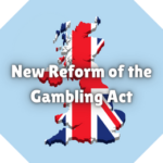 New Reform of the Gambling Act